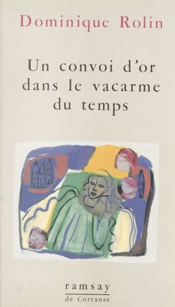 Un convoi d'or dans le vacarme du temps