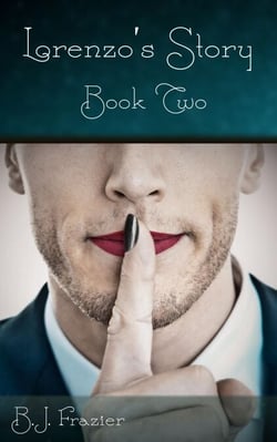 Lorenzo's Story - Book Two - Perchance to Dream, #9