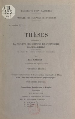 Facteurs endocriniens de l'absorption intestinale de l'eau et du ClNa dans les conditions physiologiques - Suivi de Propositions données par la Faculté