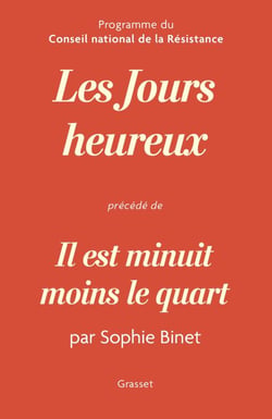 Les jours heureux, programme du Conseil National de la Résistance - Précédé de "Il est minuit moins le quart" par Sophie Binet