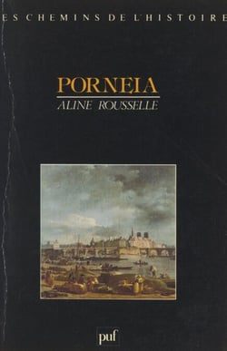 Porneia, de la maîtrise du corps à la privation sensorielle - IIIe et IVe siècles de l'ère chrétienne