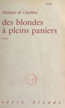 Des blondes à pleins paniers