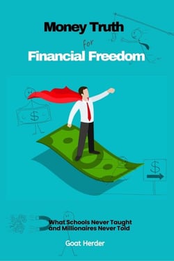 Money Truth For Financial Freedom