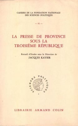 La presse de province sous la Troisième République