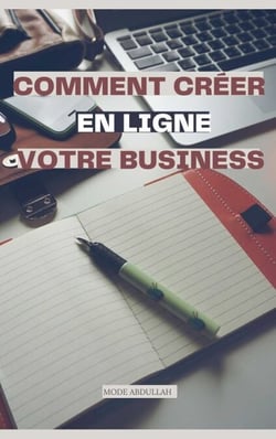 Comment créer en ligne votre business