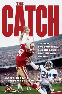 The Catch - One Play, Two Dynasties, and the Game That Changed the NFL