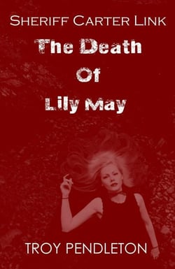 Sheriff Carter Link: The Death of Lily May - Sheriff Carter Link, #2