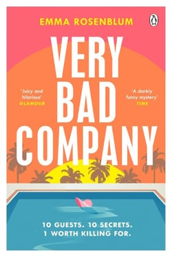 Very Bad Company - White Lotus meets Succession in this scandalous, suspense-filled summer thriller