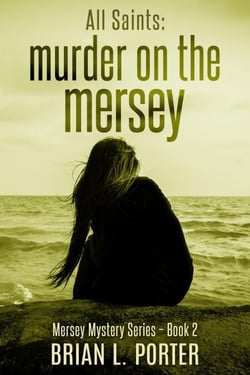 All Saints - Mersey Murder Mysteries, #2