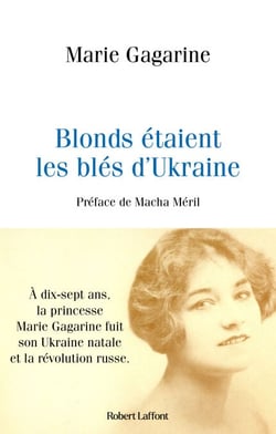 Blonds étaient les blés d'Ukraine