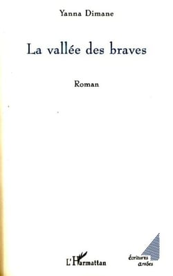 La vallée des braves - Roman