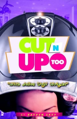 Cut N' Up Too - Introducing Juju Wright from The Rumble Series, #2