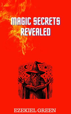 Magic Secrets Revealed