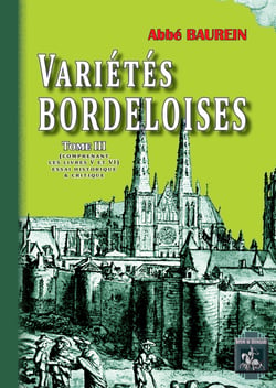 Variétés bordeloises (Tome 3) - comprenant les Livres V et VI