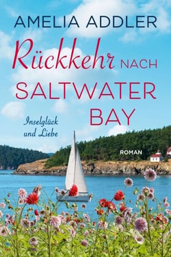 Rückkehr nach Saltwater Bay - Inselglück und Liebe, #6
