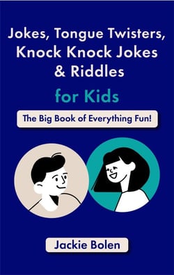 Jokes, Tongue Twisters, Knock Knock Jokes &amp; Riddles for Kids: The Big Book of Everything Fun!
