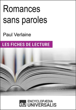 Romances sans paroles de Paul Verlaine - Les Fiches de lecture d'Universalis