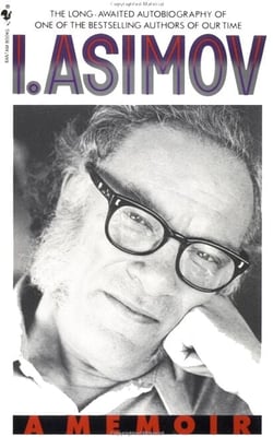 I, Asimov - A Memoir