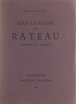 Sous le signe du râteau - Histoire de Beaujeu