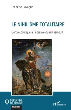 Le nihilisme totalitaire - L'ordre politique à l'épreuve du nihilisme, II