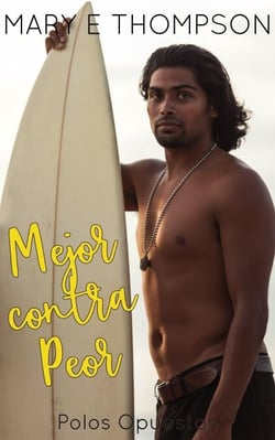 Mejor contra Peor - Polos Opuestos, #2
