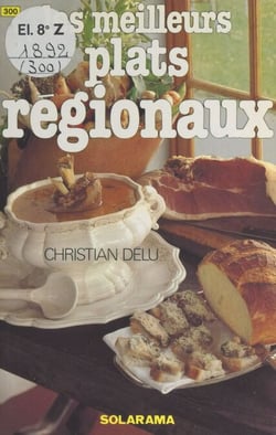 Les meilleurs plats régionaux