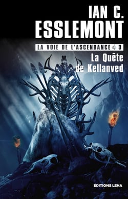La Quête de Kellanved - La Voie de l'Ascendance, T3