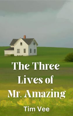 The Three Lives of Mr. Amazing - The Mr. Amazing Trilogy