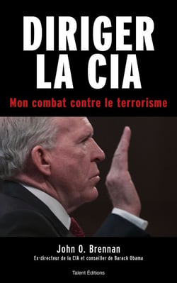 Espion - Diriger la CIA - Mon combat contre le terrorisme
