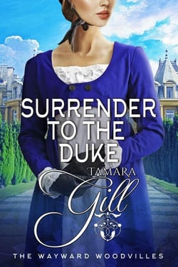 Surrender to the Duke - The Wayward Woodvilles, #6