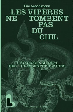 Les vipères ne tombent pas du ciel - L'écologie au défi des classes populaires