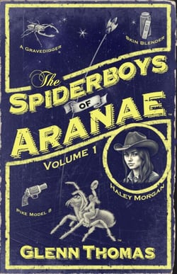 The Spiderboys of Aranae, Volume 1 - The Spiderboys of Aranae, #1