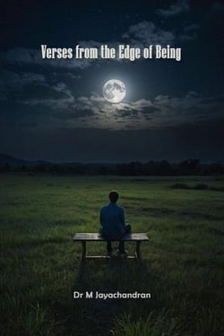 Verses From the Edge of Being