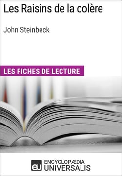 Les Raisins de la colère de John Steinbeck - Les Fiches de lecture d'Universalis