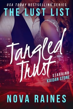 Tangled Trust - The Lust List: Kaidan Stone, #2