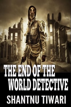 The End of The World Detective - Supernatural Sleuths Series, #1
