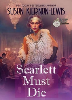 Scarlett Must Die - The Savannah Time Travel Mysteries, #2