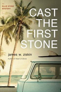 Cast the First Stone - An Ellie Stone Mystery
