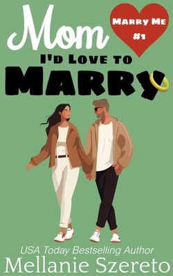 Mom I'd Love to Marry - Marry Me, #1