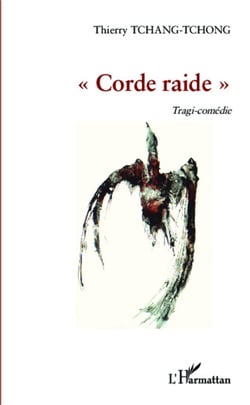 Corde raide - Tragi-comédie