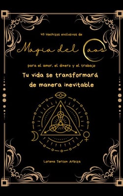 45 Hechizos exclusivos de Magia del Caos para el amor, el dinero y el trabajo - Arcanah Bacana