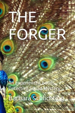 The Forger - An Experienced Goods Detective Squad Mystery, #1