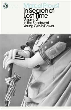 In Search of Lost Time: Volume 2 - In the Shadow of Young Girls in Flower