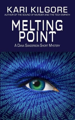 Melting Point - Dana Sanderson Short Mysteries, #4