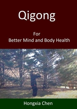 Qigong For Better Mind and Body Health