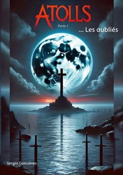 Attols...Les oubliés