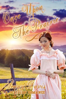 Once Upon The Prairie (The Brides Of Courage, Kansas, Book 1) - The Brides Of Courage, Kansas, #1