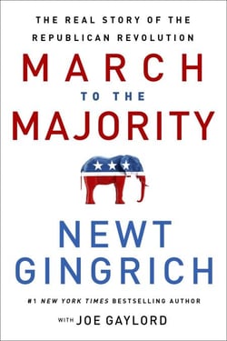 March to the Majority - The Real Story of the Republican Revolution