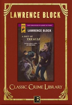 A Diet of Treacle - The Classic Crime Library, #11