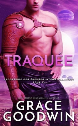 Traquée - Programme des Épouses Interstellaires, #17